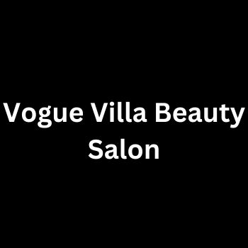 Vogue Villa Beauty Salon Malviya Nagar New Delhi