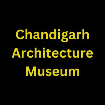 Chandigarh Architecture Museum Sector-10 Chandigarh