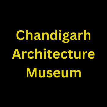 Chandigarh Architecture Museum