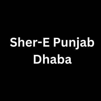 Sher-E-Punjab Dhaba Sector 59 Mohali