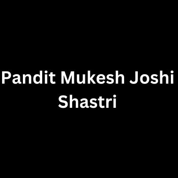 Pandit Mukesh Joshi Shastri Sector-32 Chandigarh