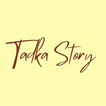 Tadka Story