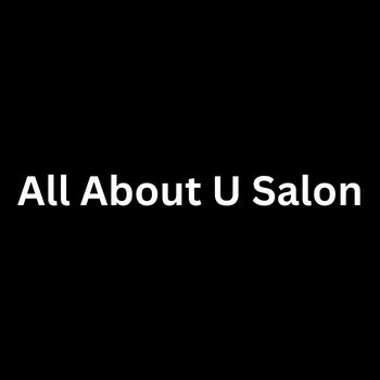 All About U Salon Sector 4 GURGAON