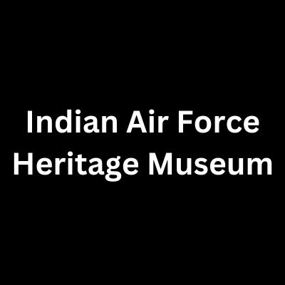 Indian Air Force Heritage Museum Sector-18 Chandigarh