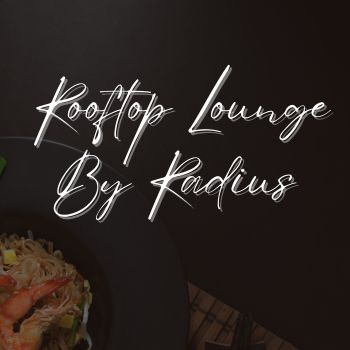 offers and deals at Roof Lounge By Radius in Sector 117,Mohali