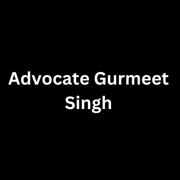 Advocate Gurmeet Singh Phase-1 Mohali