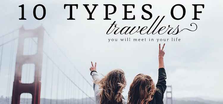 10-types-of-travelers-you-will-meet-in-your-life