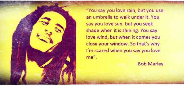 bob marley quotes about relationships