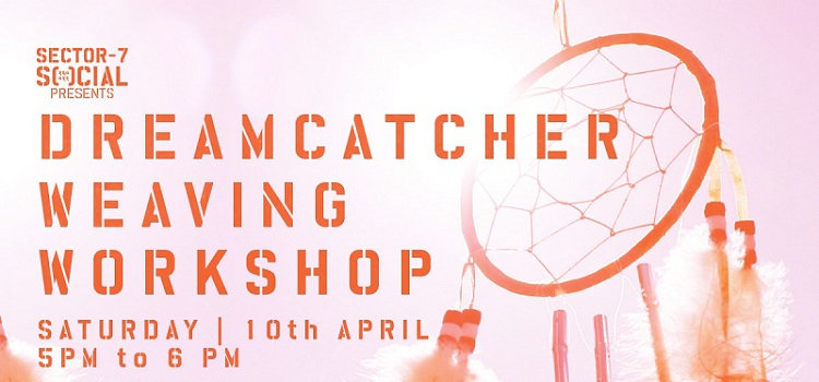 social-7-presents-dreamcatcher-weaving-workshop