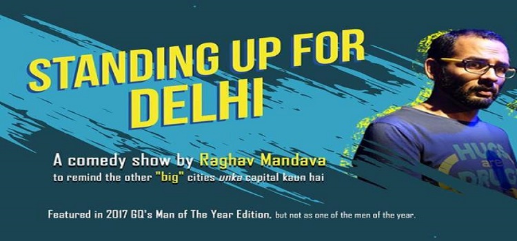 standing-up-for-delhi-ft-raghav-mandava