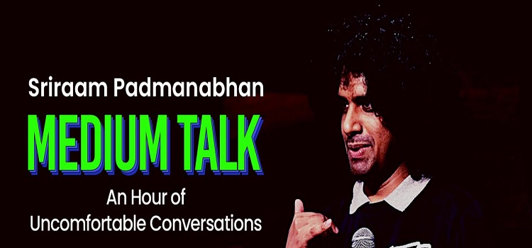 medium-talk-ft-sriraam-padmanabhan