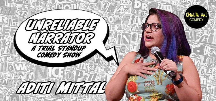 chalta-hai-comedy-presents-unreliable-narrator