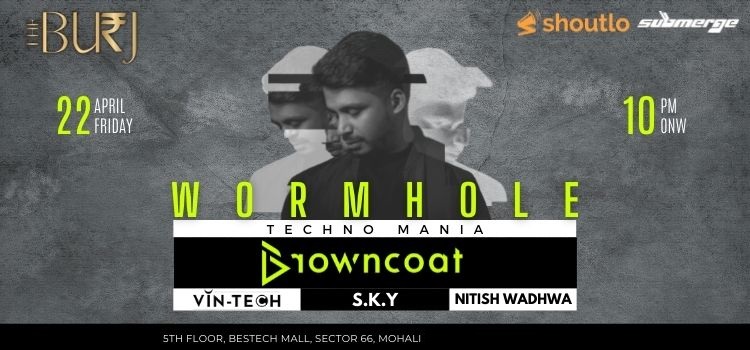 wormhole-techno-mania-at-the-burj-mohali