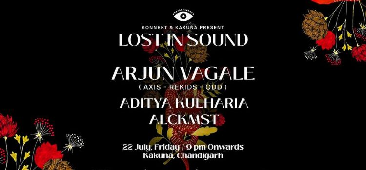Lost In Sound Ft. Arjun, Aditya & Alckmst At Kakuna