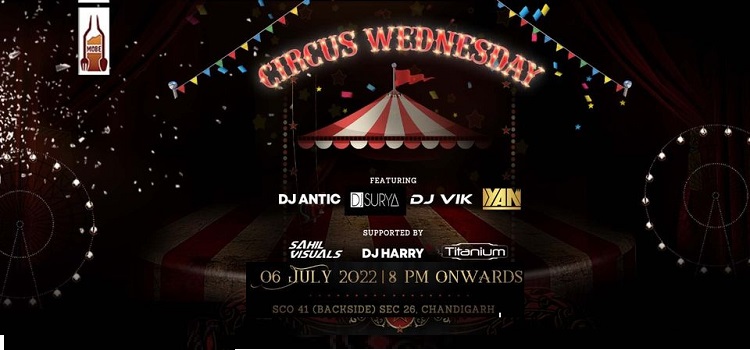 Circus Wednesday Night At MOBE Chandigarh
