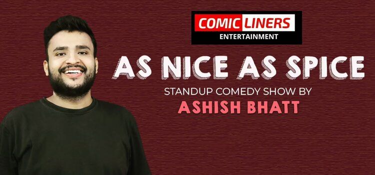 as-nice-as-spice-standup-comedy-show-by-ashish-bhatt