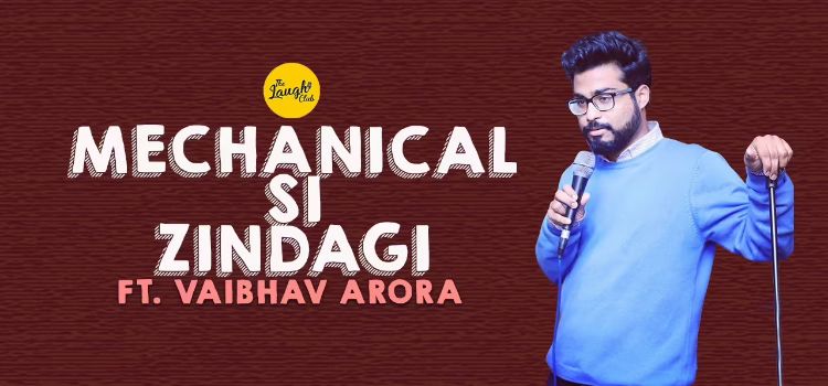 machancial-si-zindagi-by-vaibhav-arora-comedy-show