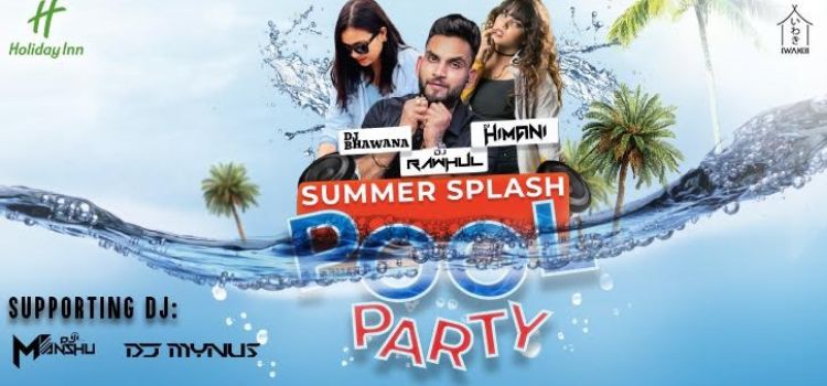Summer Splash Pool Party At Holiday Inn Panchkula