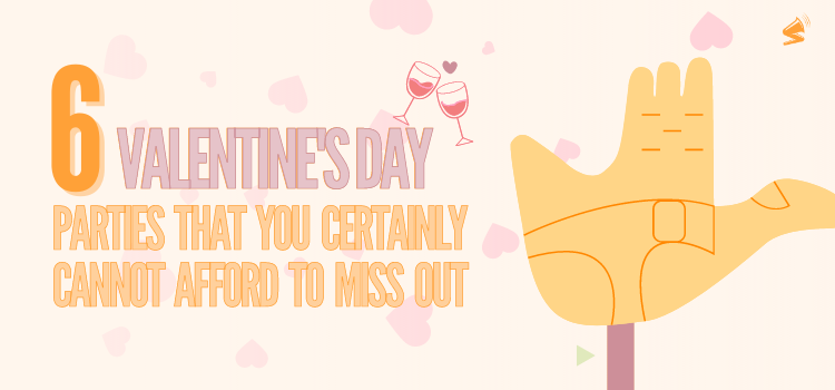 https://www.shoutlo.com/articles/6-valentines-day-parties-that-you-certainly-cannot-afford-to-miss-out