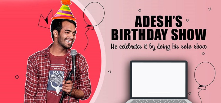 adesh-birthday-show-an-online-comedy-show