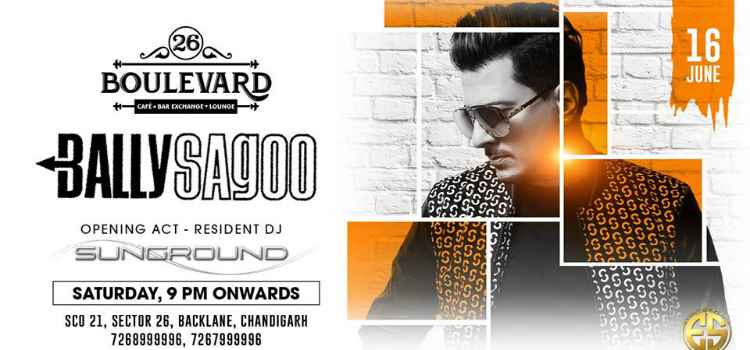 bally-sagoo-live-26-boulevard-chandigarh-16-june-2018