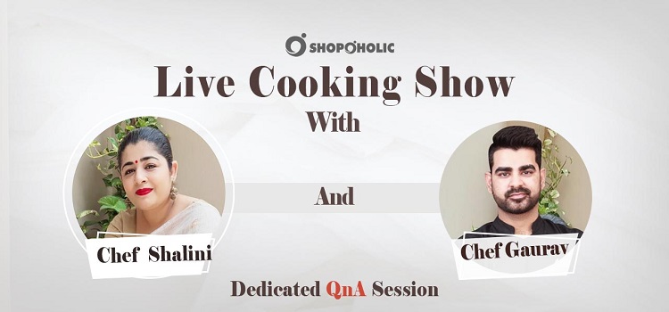 cook-live-with-chefs-shalini-and-gaurav