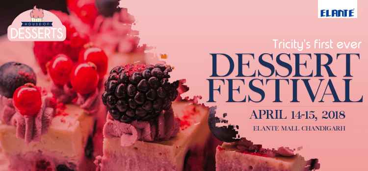 dessert-festival-house-of-desserts-elante-chandigarh-2018