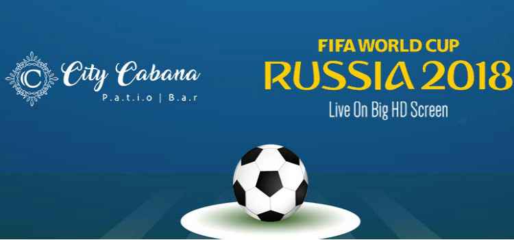 fifa-screening-live-city-cabana-chandigarh-june-2018