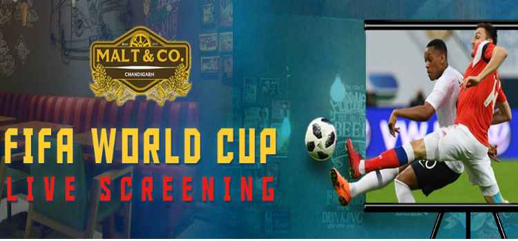 fifa-live-screening-malt-and-co-chandigarh-june-2018