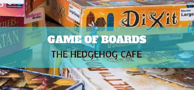 game-of-boards-at-the-hedgehog-cafe