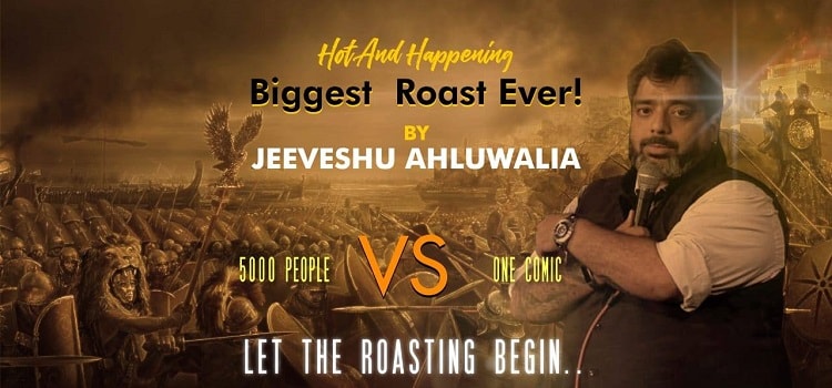 roast-jeeveshu-ahluwalia-chandigarh-feb-2019