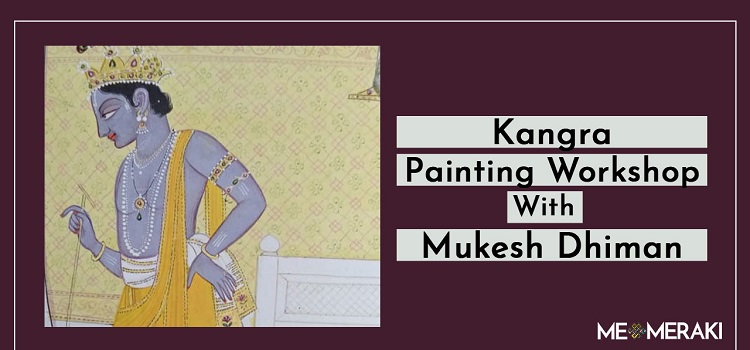 kangra-art-workshop-with-mukesh-dhiman