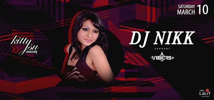 kitty-su-chandigarh-presents-dj-nikk-10th-march-2018