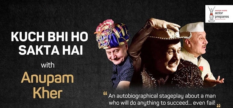 kuch-bhi-ho-sakta-hai-with-anupam-kher