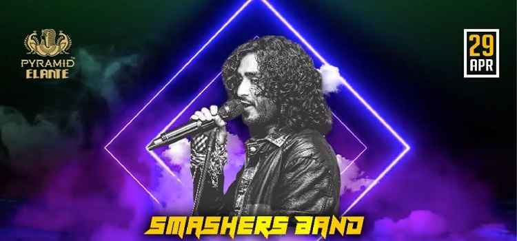 live-music-smashers-the-band-pyramid-elante-chandigarh-2019