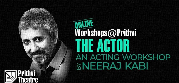 online-acting-workshop-by-neeraj-kabi