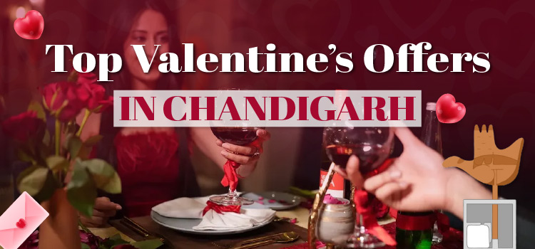 top-valentines-offers-2025-in-chandigarh