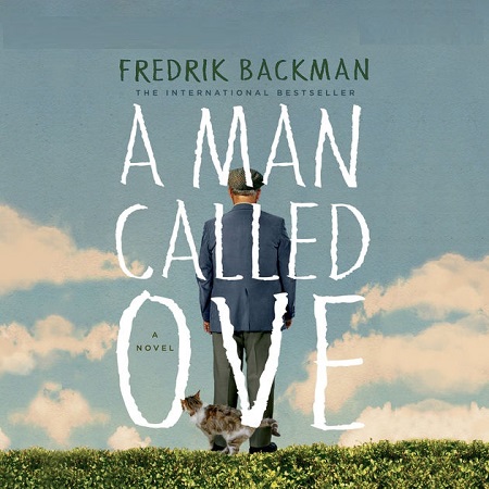 A Man Called Ove by Fredrick Backman
