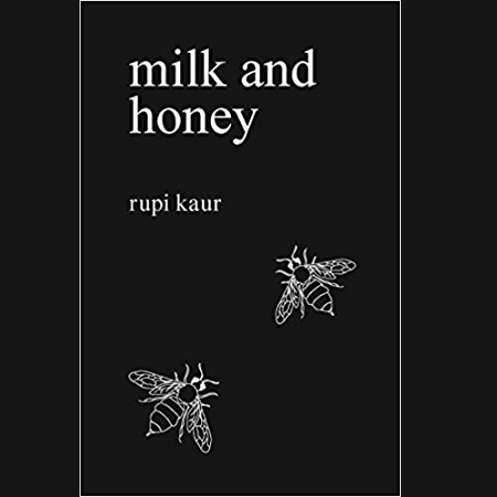 Milk and Honey by Rupi Kaur