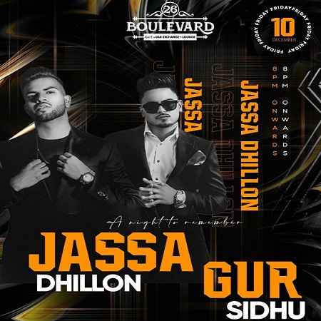 jassa dhillon gur sidhu performing live at 26 boulevard