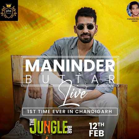 maninder buttar live jungle bar manimajra