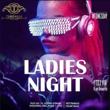 wednesday ladies night at tamzaraa ft dj vik